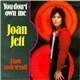 Joan Jett - You Don't Own Me / I Love Rock'n Roll